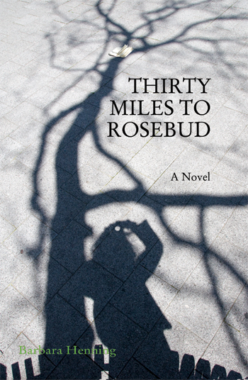 Thirty Miles to Rosebud